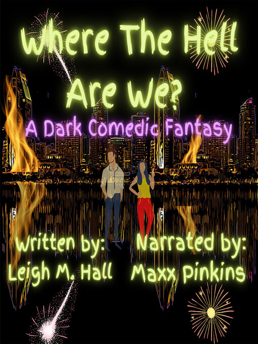 Title details for Where the Hell Are WE? by Leigh M. Hall - Available